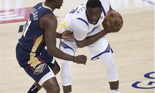 勇士和鹈鹕半决赛成绩-2021nba勇士vs鹈鹕